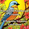 Floral and Feathered Friends A Relaxing Coloring Experience/Digital Download! - Image 2