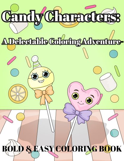 Candy Characters: A Delectable Coloring Adventure-BOLD & EASY COLORING For Kids & Adults! DIGITAL DOWNLOAD! - Image 2
