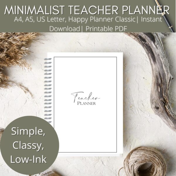 Minimalist PRINTABLE Teacher Planner| US and UK| 4 Sizes Available