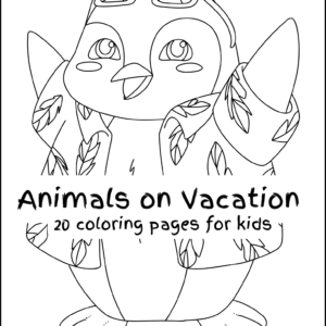 This image shows the cover of "Animals on vacation: 20 coloring pages for kids."