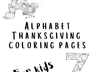 This image shows the cover of the "Alphabet Thanksgiving Coloring Pages for Kids" set. There is a fancy "A" in the upper left corner and a fancy "Z" in the lower right corner. Just in front of each letter is a cute turkey holding a sign reading, "Happy Thanksgiving."