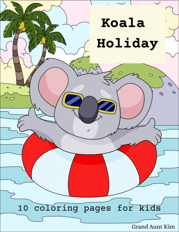 This image shows the cover of the super cute "Koala Holiday" downloadable printable pdf coloring pages for kids set. On the cover, a koala wearing sunglasses is suspended in a calm sea by a red and white striped float in front of the beach with coconut trees. The "Koala Holiday" coloring pages for kids is for personal use only.