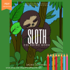 PRINTABLE COLORING Page Set - Adorable Sloth Coloring Pages, 30 Pages, US Letter, Sleeping Sloth, Swimming Sloth, Momma and Baby Sloth