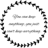 Wall Art - "You Can Keep Everything..." - Image 3