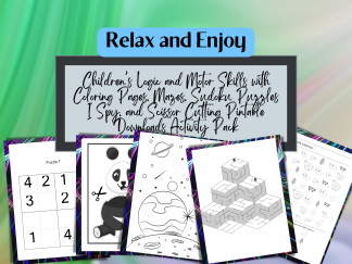 Children’s Logic and Motor Skills with Coloring Pages, Mazes, Sudoku Puzzles I Spy, and Scissor Cutting Pintable Downloads Activity Pack
