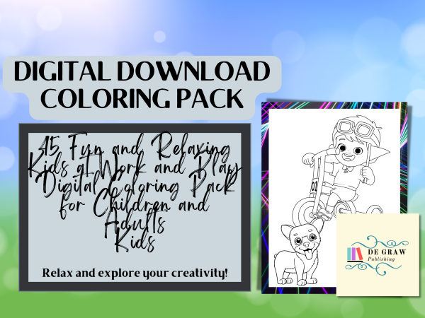 45 Fun and Relaxing Kids at Work and Play Digital Coloring Pack for Children and Adults