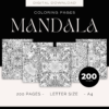 Mandala Mindfulness Adult Coloring Pages - MEGABUNDLE OF 200 PAGES (Great For Stress Relief And Anxiety)