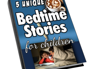 5 Unique Bedtime Stories for Children