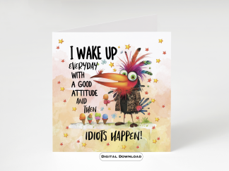 7 - Idiots Happen Card