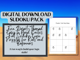 Fun Desert-Themed Easy to Hard Cactus Font Sudoku Logic Puzzles for Kids and Beginners, 4 by 4 and 6 by 6 Travel Friendly Activity Pack
