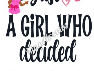 Just A Girl Who Decided To Go For It! (AA)