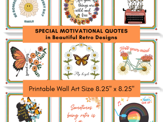 Special Motivational Quotes in Beautiful Retro Designs Printable Wall Arts 8.25" x 8.25"
