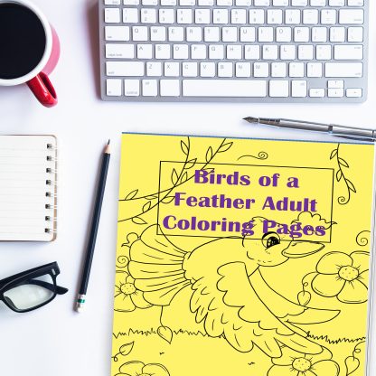 Birds Of A Feather Coloring Pages With QUOTES...Printable