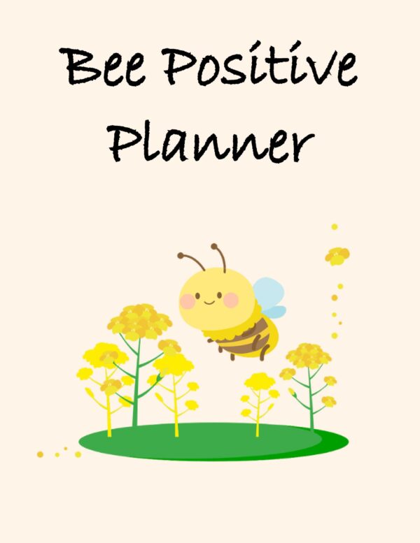 Bee Positive Planner, Undated Monthly Pages, My Day & Week, PRINTABLE - Image 2
