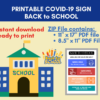 Printable Covid-19 Sign for School 8.5x11 and 11x17 one-pager