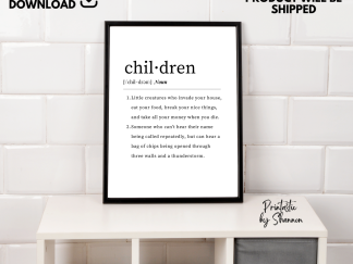 Funny Definition of Children Digital Print, Wall Art, PRINTABLE