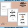 Coffee Themed Funny Digital Prints, Drink Coffee - Do Stupid Things Faster, Coffee is the Answer, Funny Definition, Printable