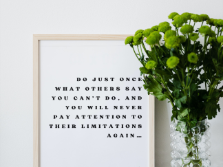 Quotation Wall Art_Do just once what others say you can't do.