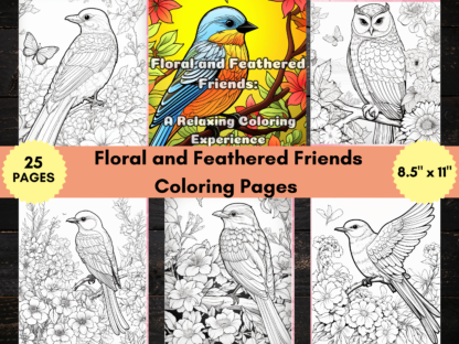 Floral and Feathered Friends A Relaxing Coloring Experience/Digital Download!