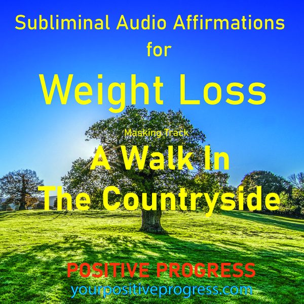 Weight Loss Affirmations Subliminal Audio A Walk in the Countryside