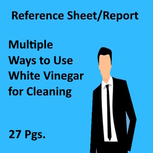 Numerous Ways to Use White Vinegar for Cleaning