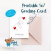 I Miss You 5x7 Printable Greeting Card, Instant Download
