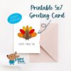 Happy Turkey Day 5x7 Printable Greeting Card, Instant Download