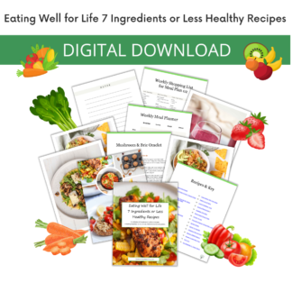 Eating Well for Life Healthy Recipes