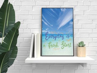 "Everyday Is A Fresh Start" Motivational Wall Art. PRINTABLE! Digital Download.