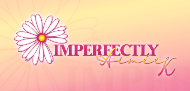 Imperfectly Aimee K.