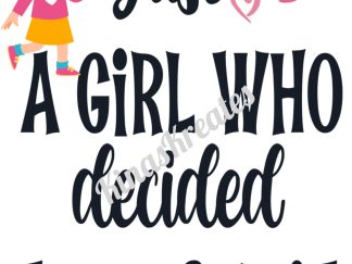Just A Girl Who Decided To Go For It! (CC)