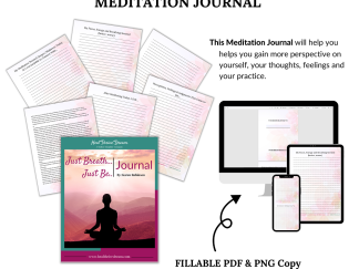 Just Breath... Just Be.. Meditation Journal