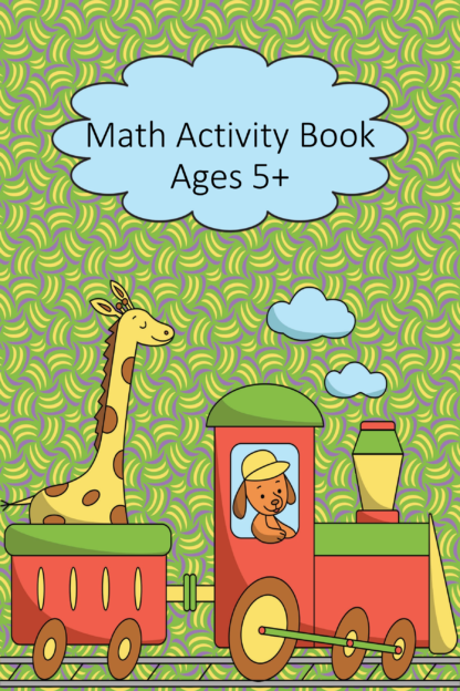 Math Activity Book - Ages 5+ - 6" x 9"