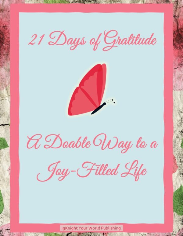21 Days of Gratitude Journal (Floral Peach Borders Edition)