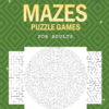 Downloadable Printable Maze Puzzle Book [Medium Difficulty] for Adults & Children: 100 mazes with different shape puzzles and solutions