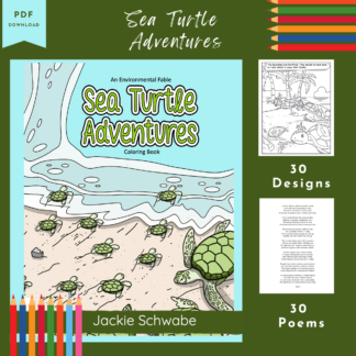 Sea Turtle Adventures: An Environmental Fable and Coloring Book