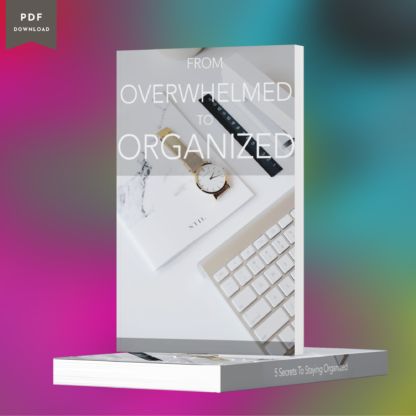From Overwhelmed to Organized - Image 5
