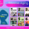 Reverse Aging / 81 Page Printable Book Plus Bonus Checklist