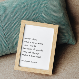 Quotation Wall Art_Never allow others to create your world...