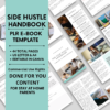 Side Hustle Handbook: For Stay-at-Home Parents | PLR Digital Book | Private Label eBook | Editable Rebrandable | Done for You White Label