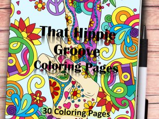 THAT HIPPIE GROOVE Coloring Pages! PRINTABLES... Digital Download...