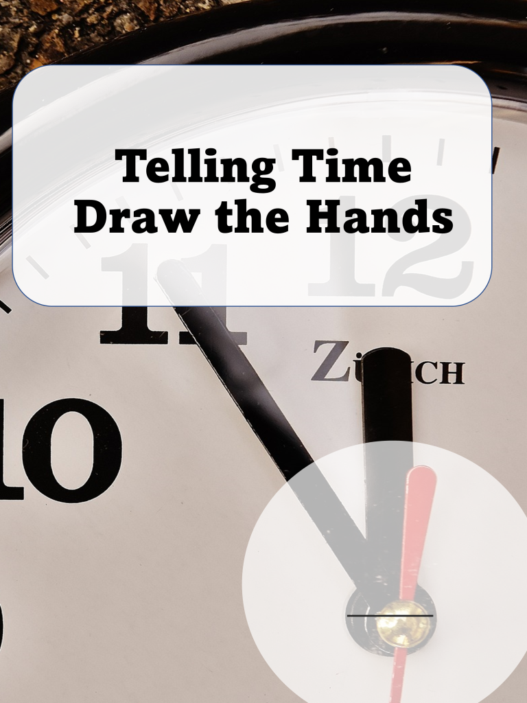 Telling Time Draw the Clock Hands Inspired Fun