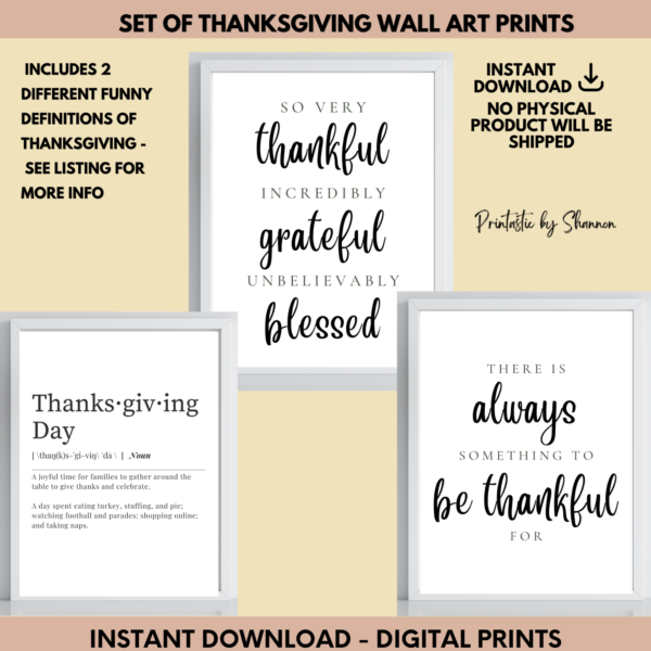 Thanksgiving Wall Art Digital Prints | Funny Definition | Pretend to Like Family | Always Be Thankful | Grateful | Blessed