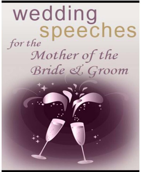 Wedding Speeches for the Mother of the Bride & Groom - Image 2