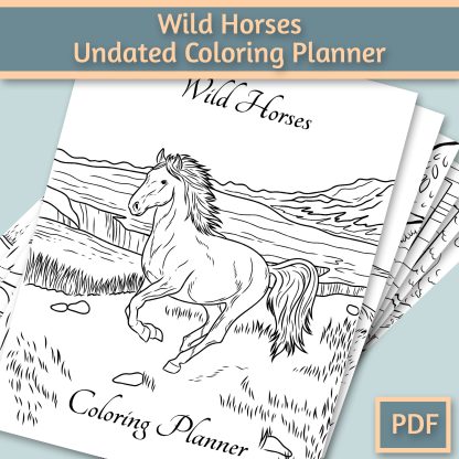 Wild Horses Undated Coloring Planner 8.5”x11”