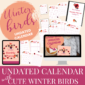 Winter Birds themed Calendar with Journal page previews