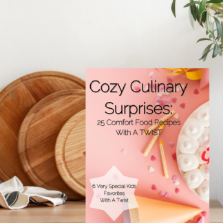 Cozy Culinary Surprises: The New Face of Comfort Food! DIGITAL DOWNLOAD...