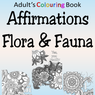 aMazing Adult Affirmations Flora and Fauna printable digital download for grownups colouring pages book