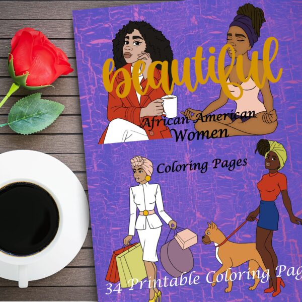 "Celebrate the Beauty of African American Women with this Coloring Book!" PRINTABLE
