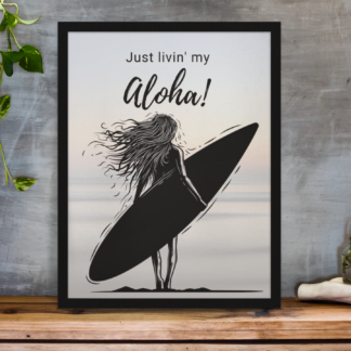Just Livin My Aloha Poster Mockup